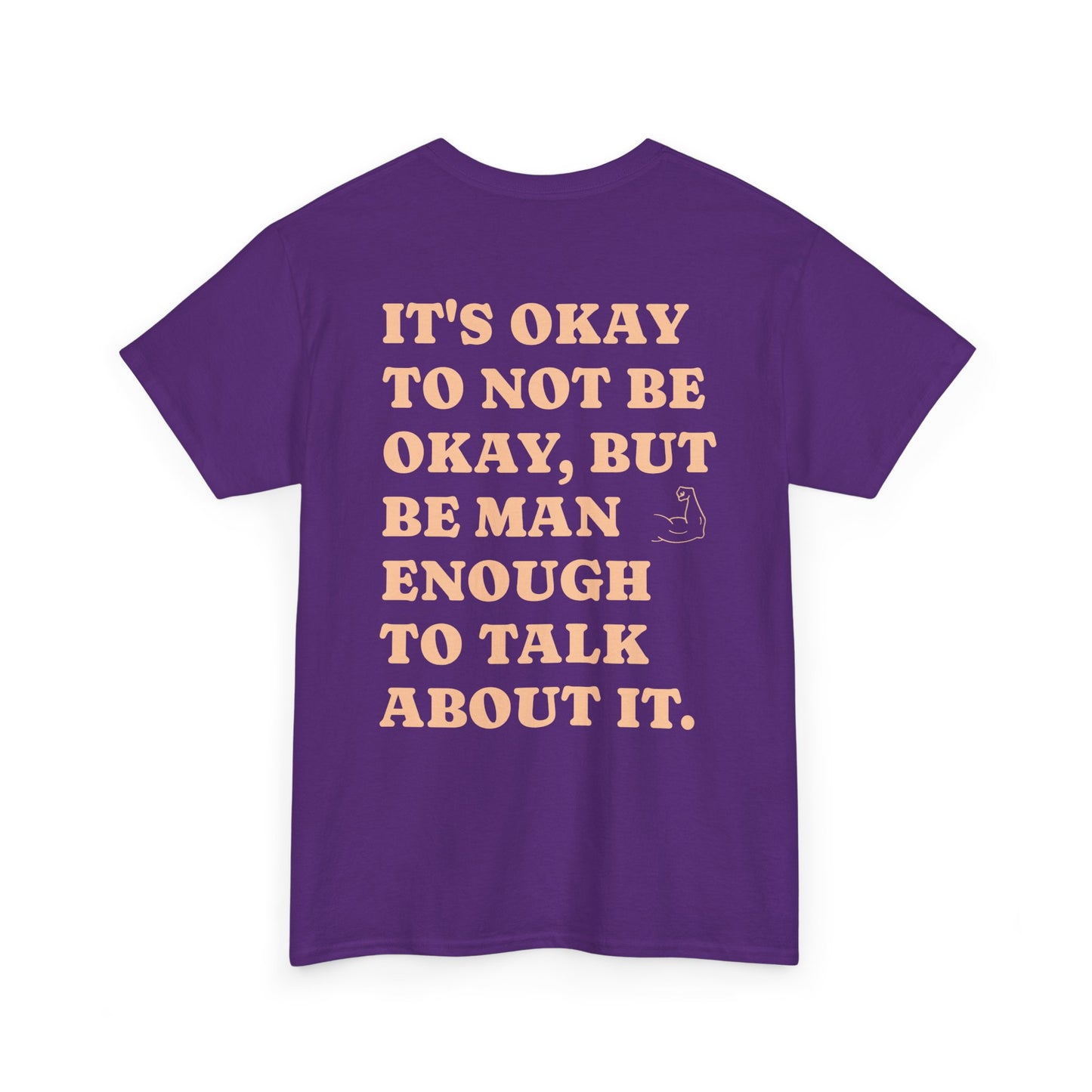 #MensMentalHealthMatters tee- "it's okay to not be okay"