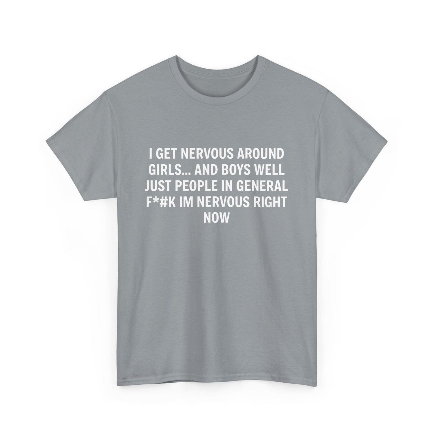 F*#K I'M NERVOUS RIGHT NOW tee